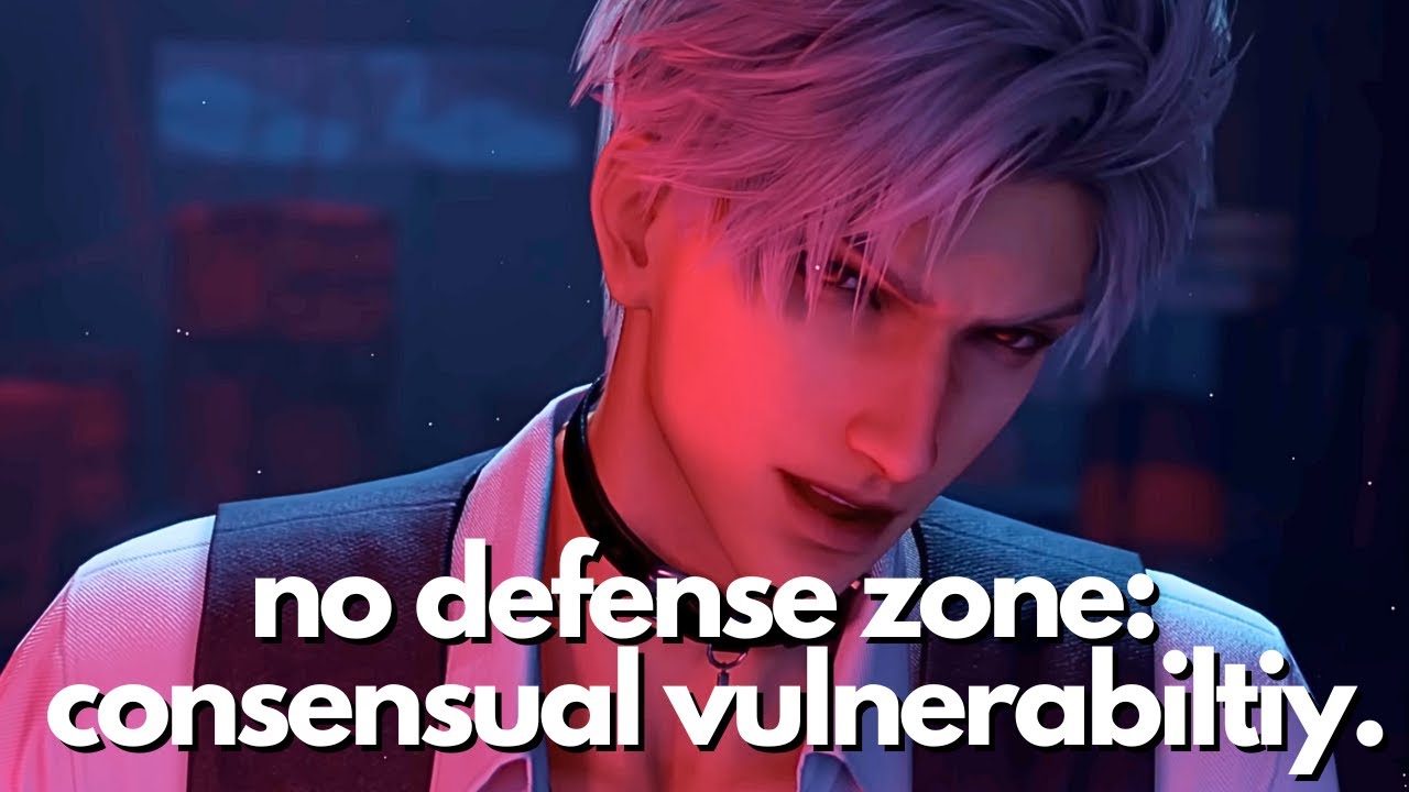 No Defense Zone: Consensual Vulnerability | Love and Deepspace