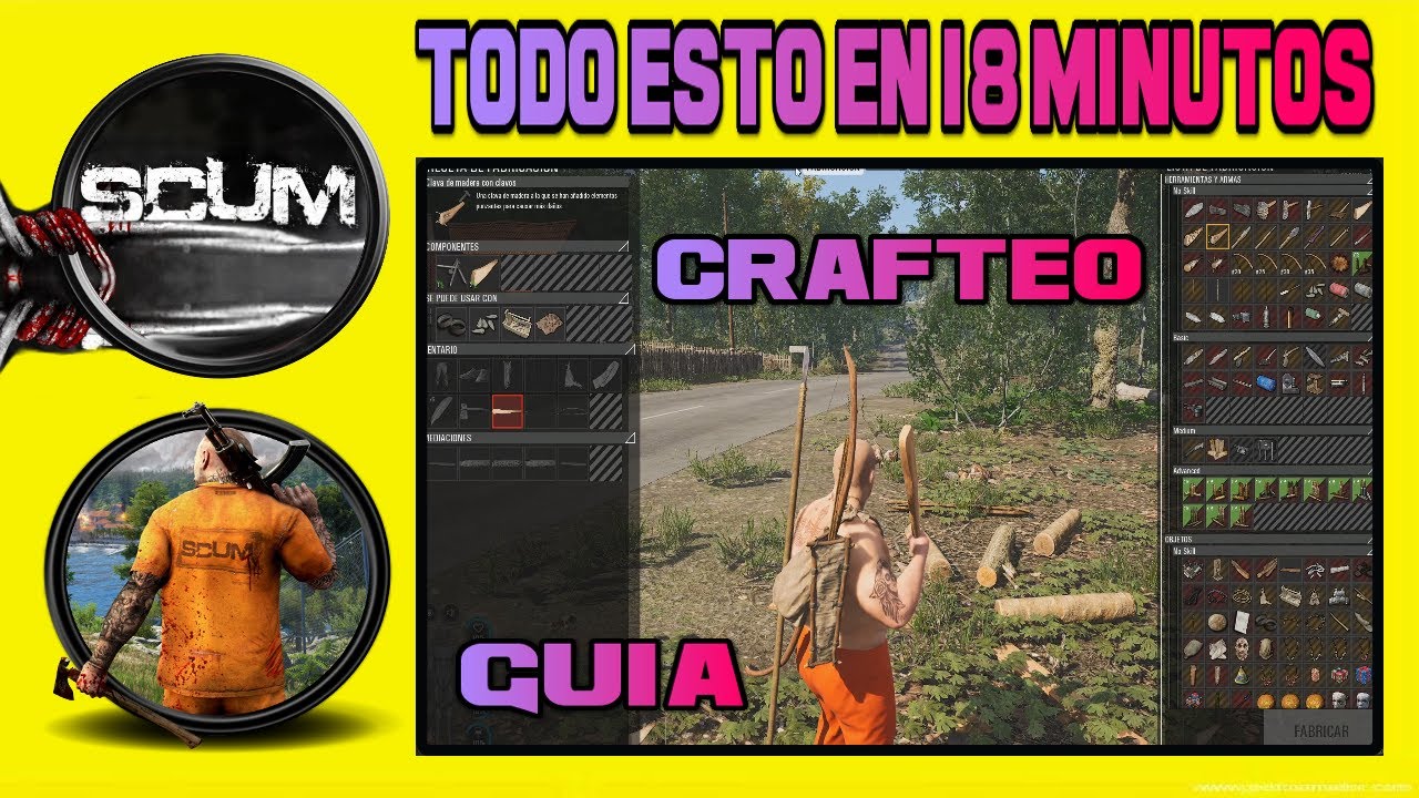 Guia SCUM 🎒🏹🪓 ARCO, FLECHAS, MOCHILA, CARCAJ, HACHA Y ARMAS MELEES en 18 MINUTOS | Gameplay Español