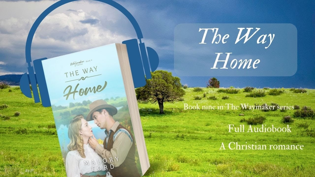 The Way Home - FULL Audiobook - Book nine in the Waymaker series