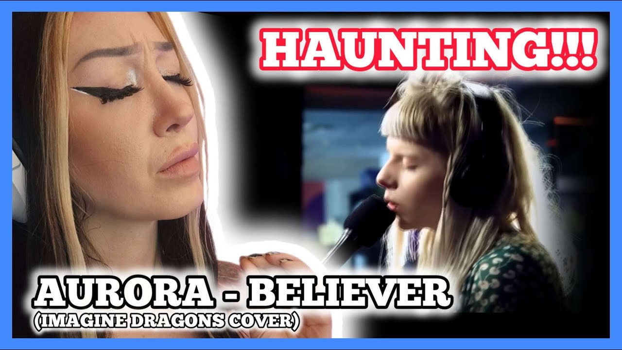 THIS IS SO HAUNTING!!! | Aurora - Believer cover (Imagine Dragons) reaction