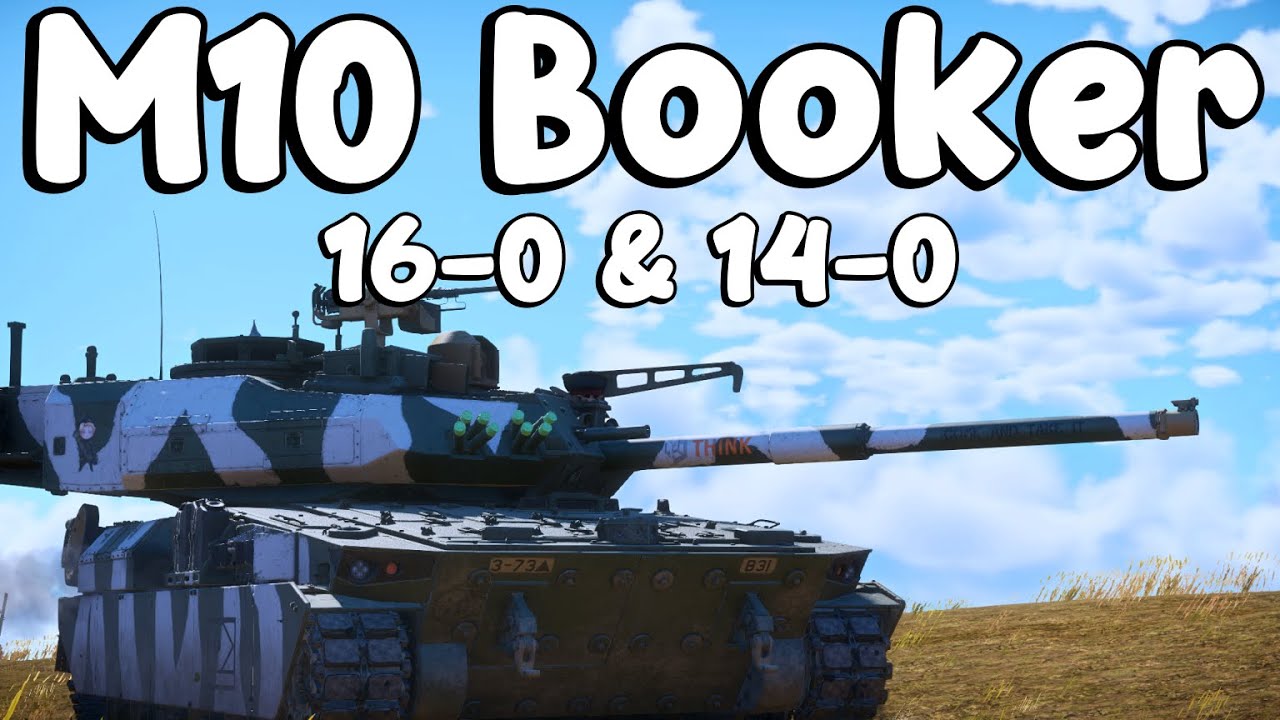 M10 Booker 16-0 & 14-0. Booking It To The Enemy Spawn To Farm Free Lineup Vehicles.