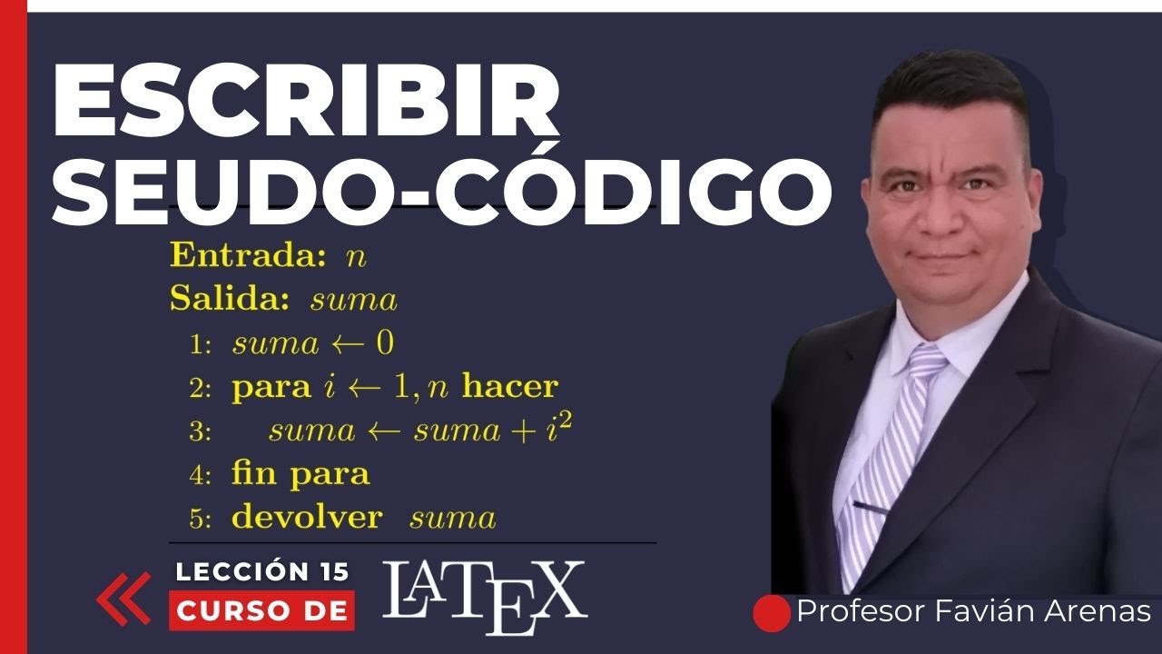 ¿Cómo escribir un PSEUDO - CÓDIGO de un algoritmo en LaTeX?