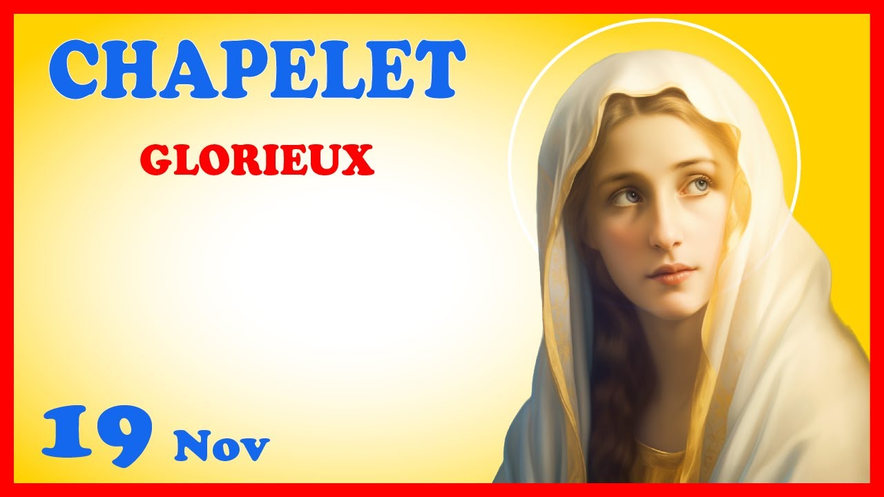 CHAPELET - NDML 🙏 Mercredi 19 Novembre