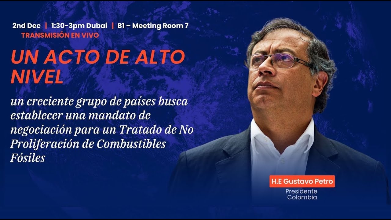 Un Acto de Alto Nivel en COP28: Declaración del Presidente Colombiano Gustavo Petro (Español)
