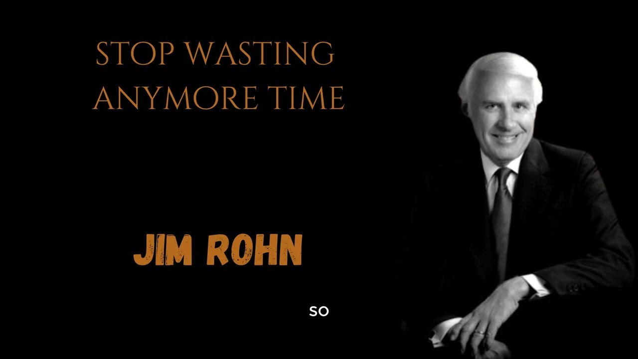 Jim Rohn's Lecture Stop Wasting Anymore Time! (A Real Eye Opener, A Can't Miss Audio)