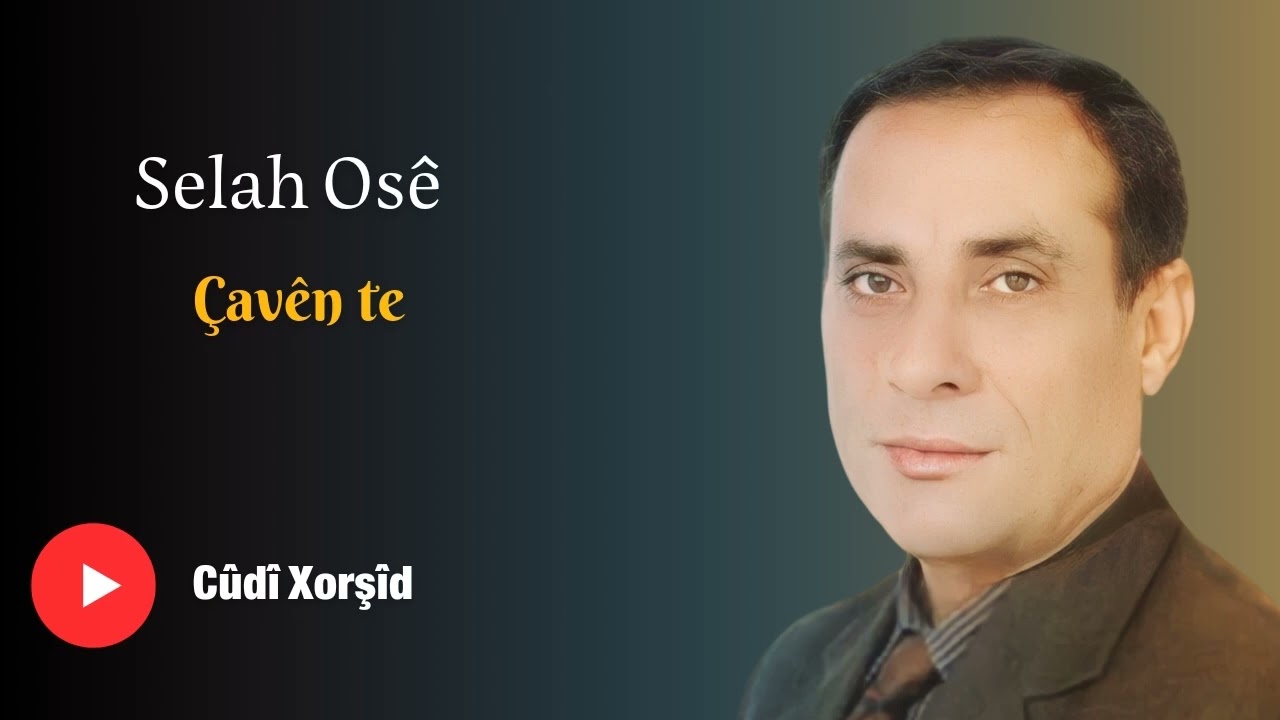 صلاح اوسي جعفيته رشن Selah Osê çavên te reşin
