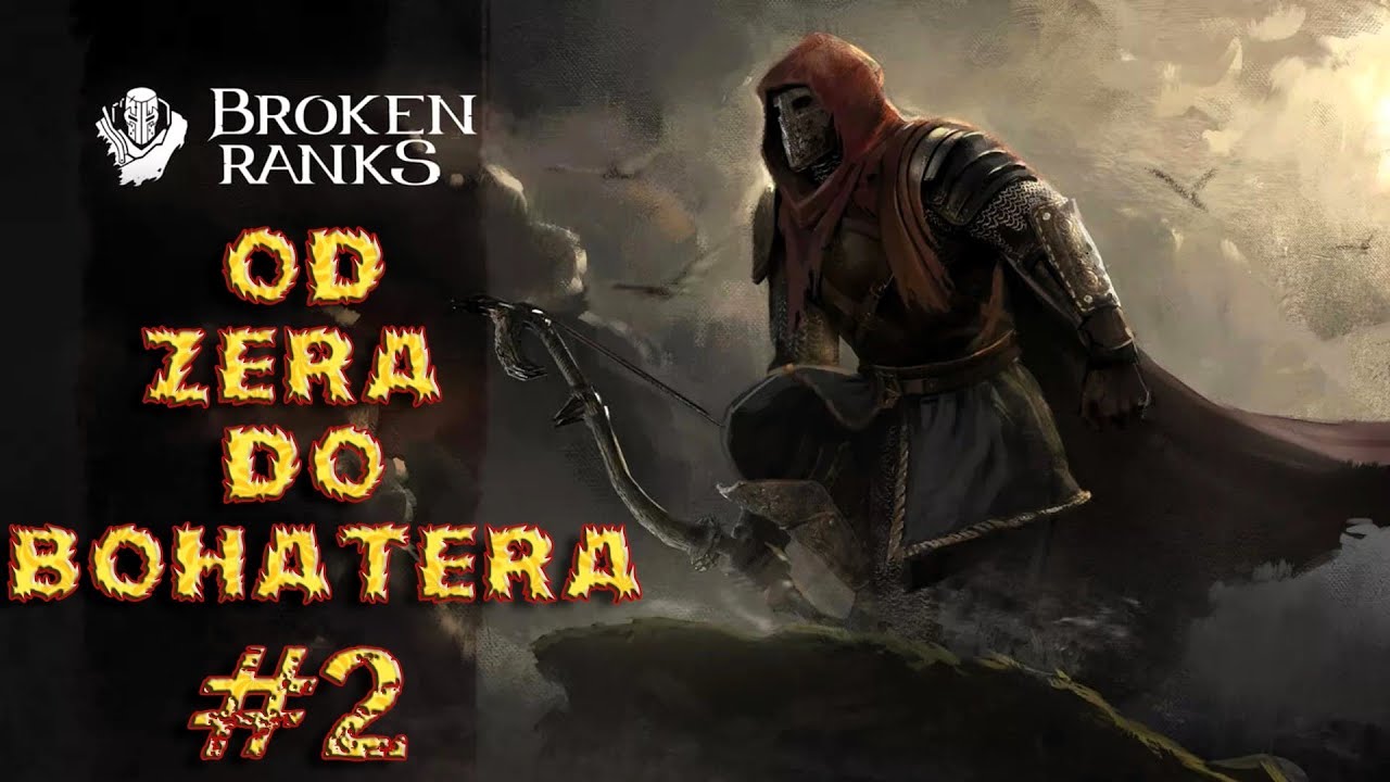 ⚔️BROKEN RANKS🏹 - RAZ JEST TAK📈 A RAZ TAK📉 (Od zera do bohatera #2)