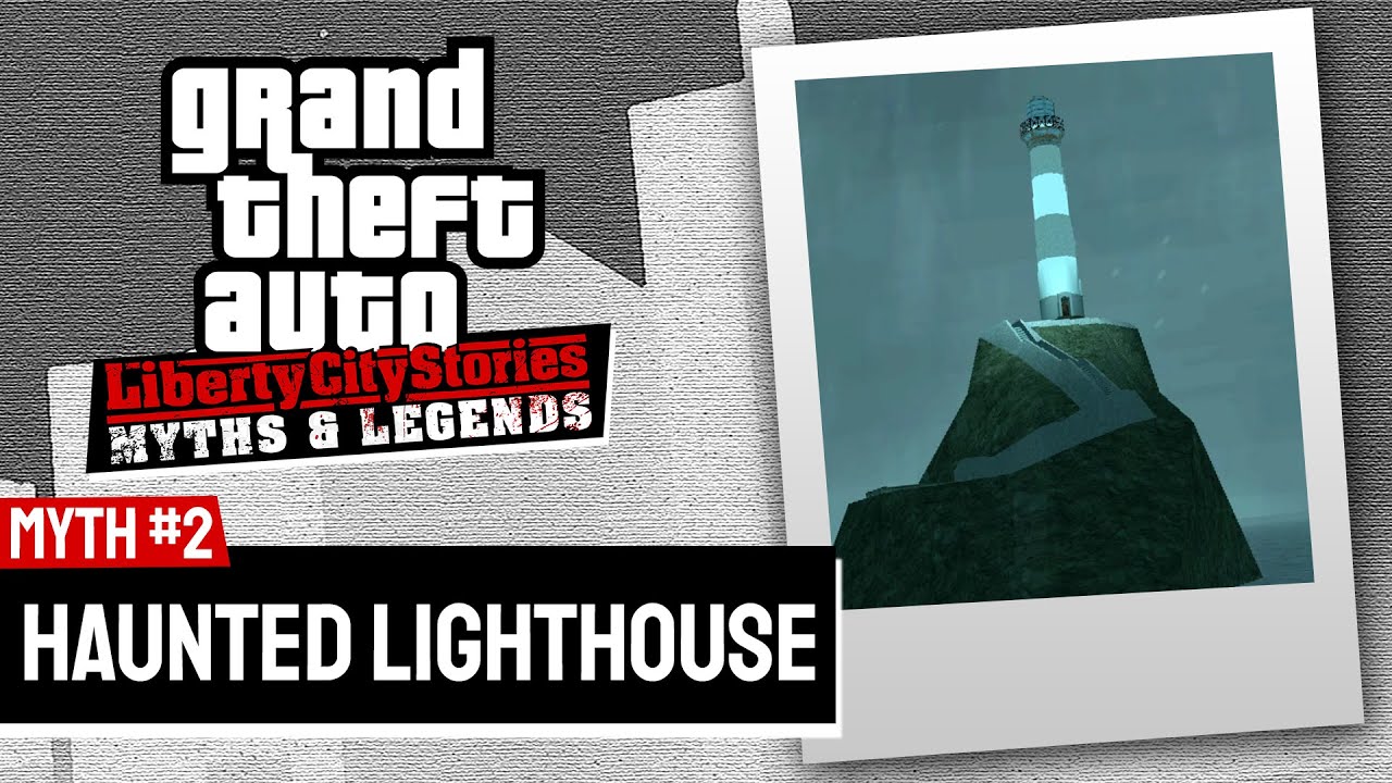 GTA Liberty City Stories | Myths & Legends | Myth #2 | Haunted Lighthouse