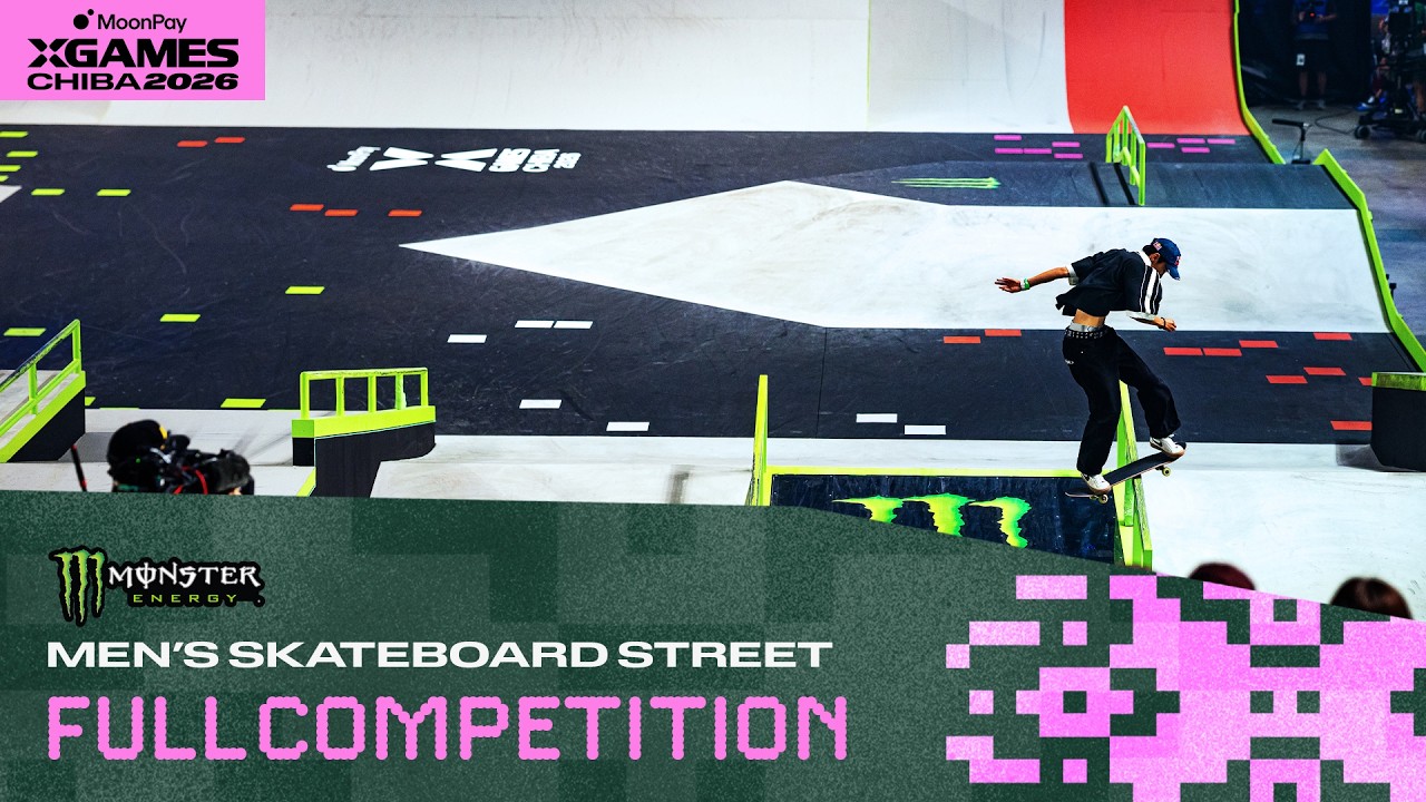 Monster Energy Men's Skateboard Street: FULL COMPETITION | MoonPay X Games Chiba 2026
