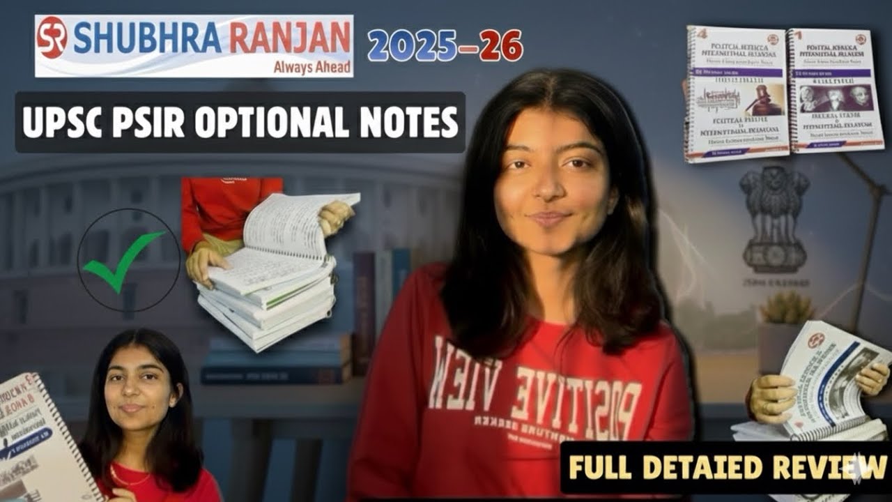 Best PSIR Optional Notes for UPSC 2025-26| Shubhra Ranjan PSIR optional notes review| #prelims2026 