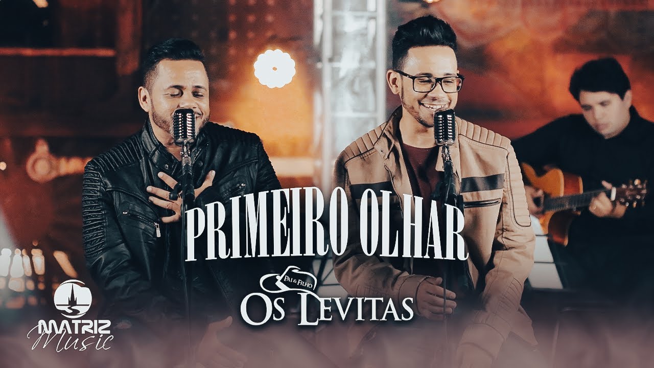 Os Levitas - Primeiro olhar [Clipe Oficial]