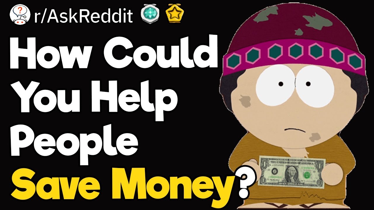 How Could You Help People Save Money?