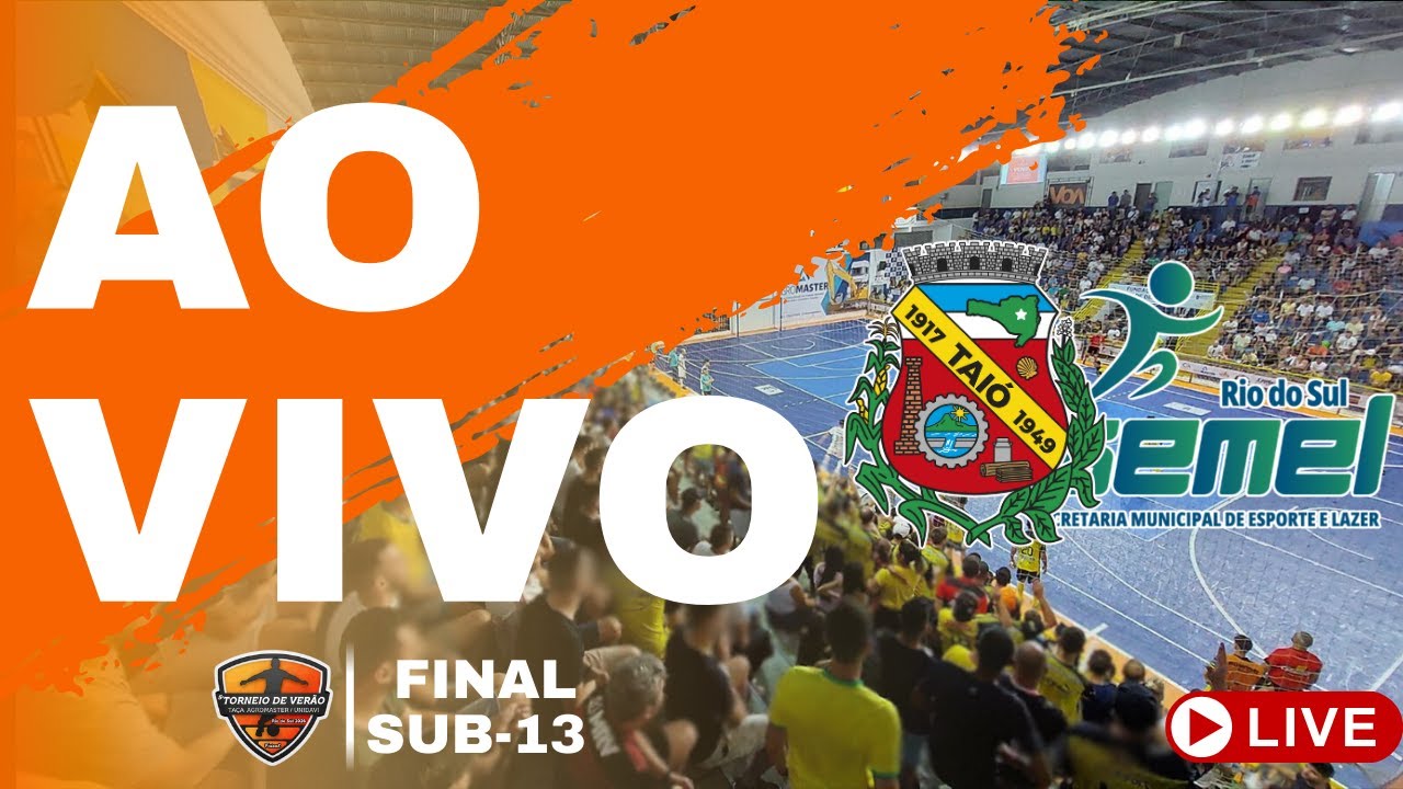 🔥 AO VIVO | SUB-13 | GRANDE FINAL | TORNEIO DE VERÃO RIO DO SUL 🔥