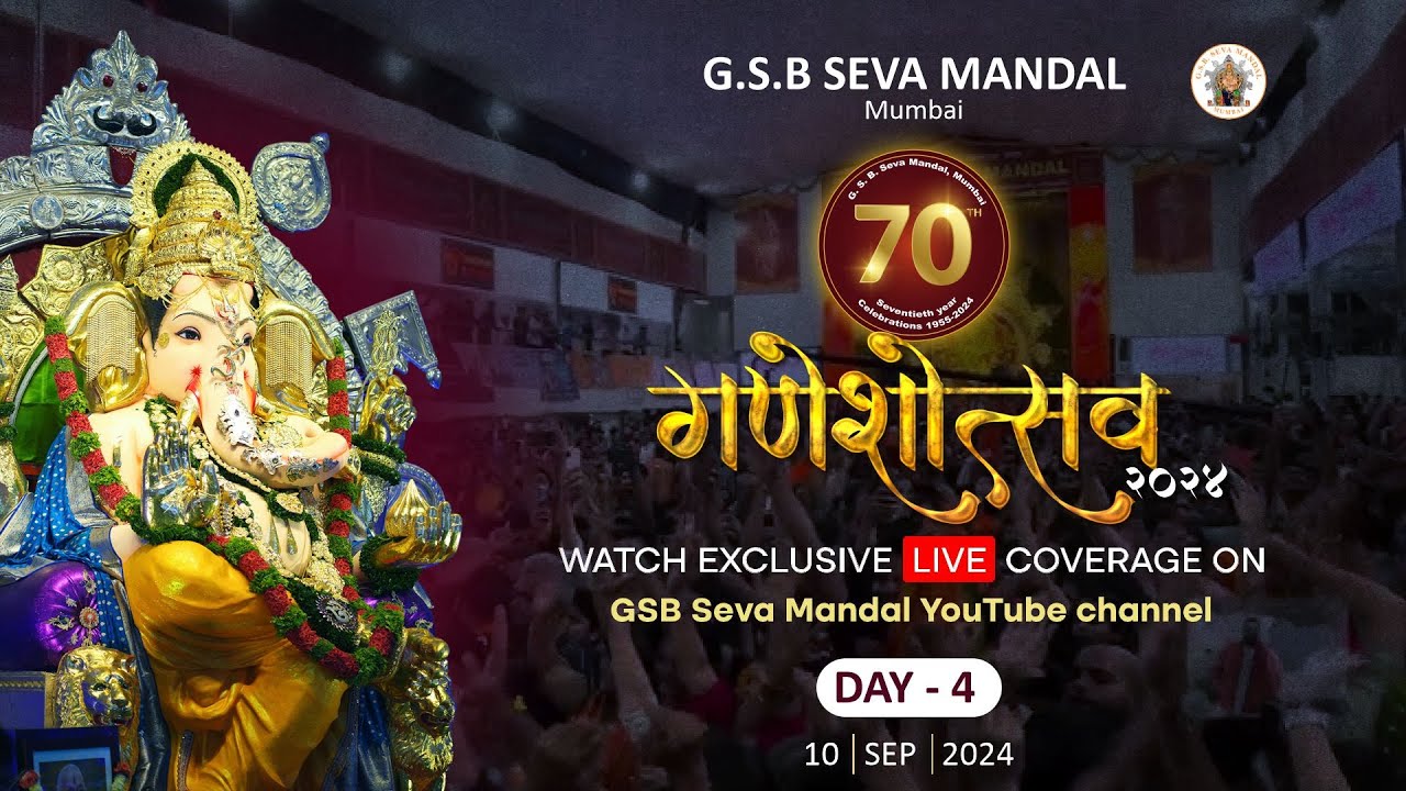 Ganeshotsav Day 04 | GSB Seva Mandal 2024 | Live From King's Circle, Mumbai
