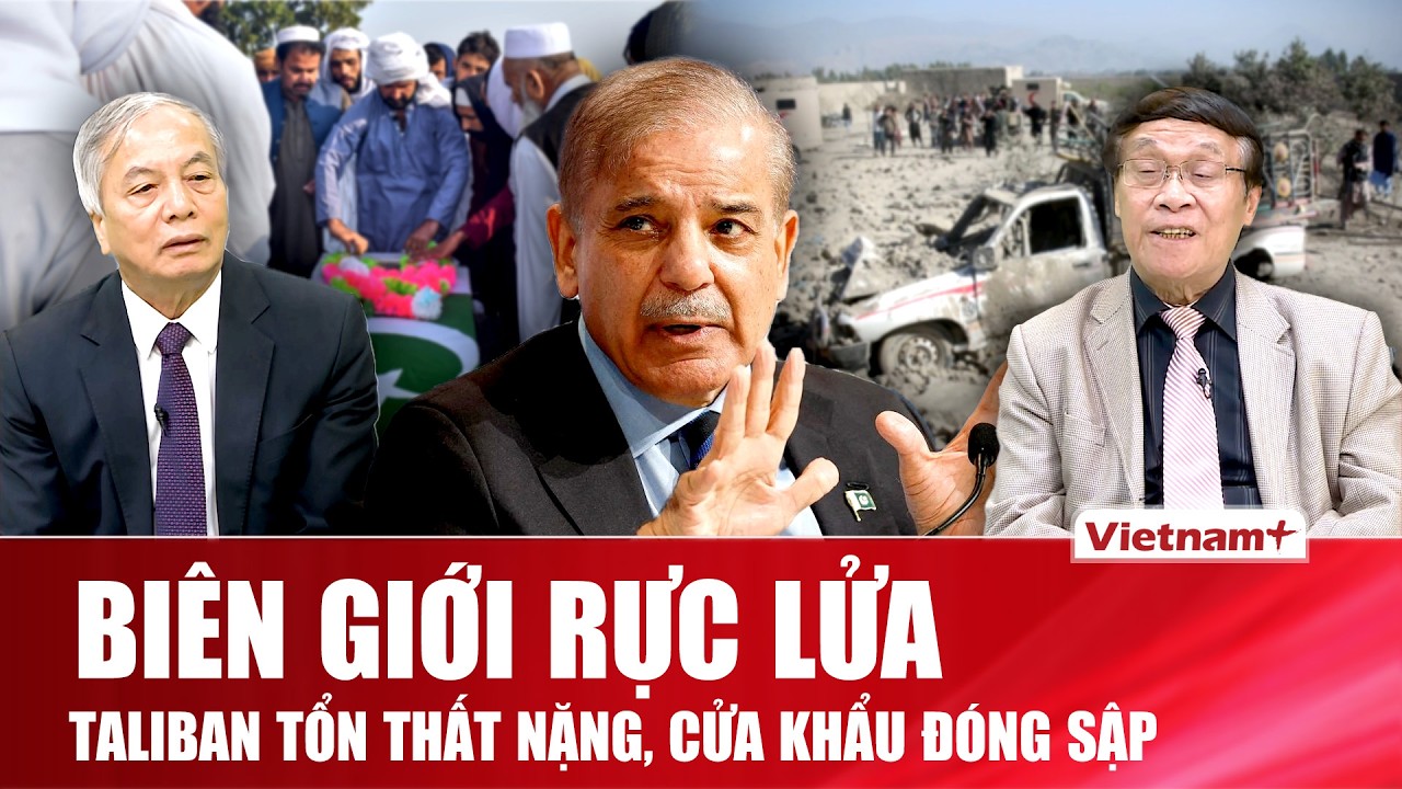 ĐIỂM NÓNG CHIẾN SỰ: Không kích dồn dập, Balochistan – Khyber Pakhtunkhwa nổ súng suốt đêm