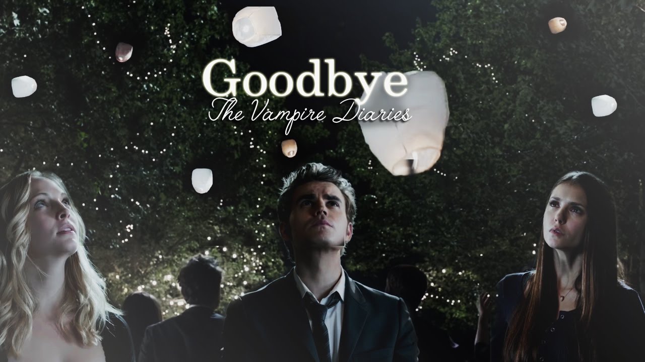 Goodbye TVD | The time of our lives [+cast]