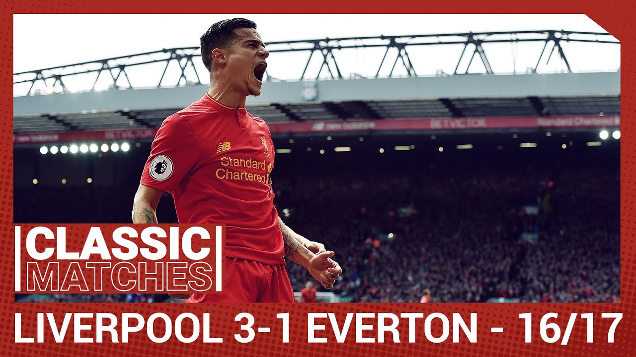 Premier League Classic: Liverpool 3-1 Everton | Coutinho magic on derby day