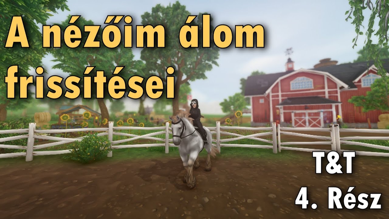 A NÉZŐIM ÁLOM FRISSÍTÉSEI 🤩 |T&T 4. Rész|