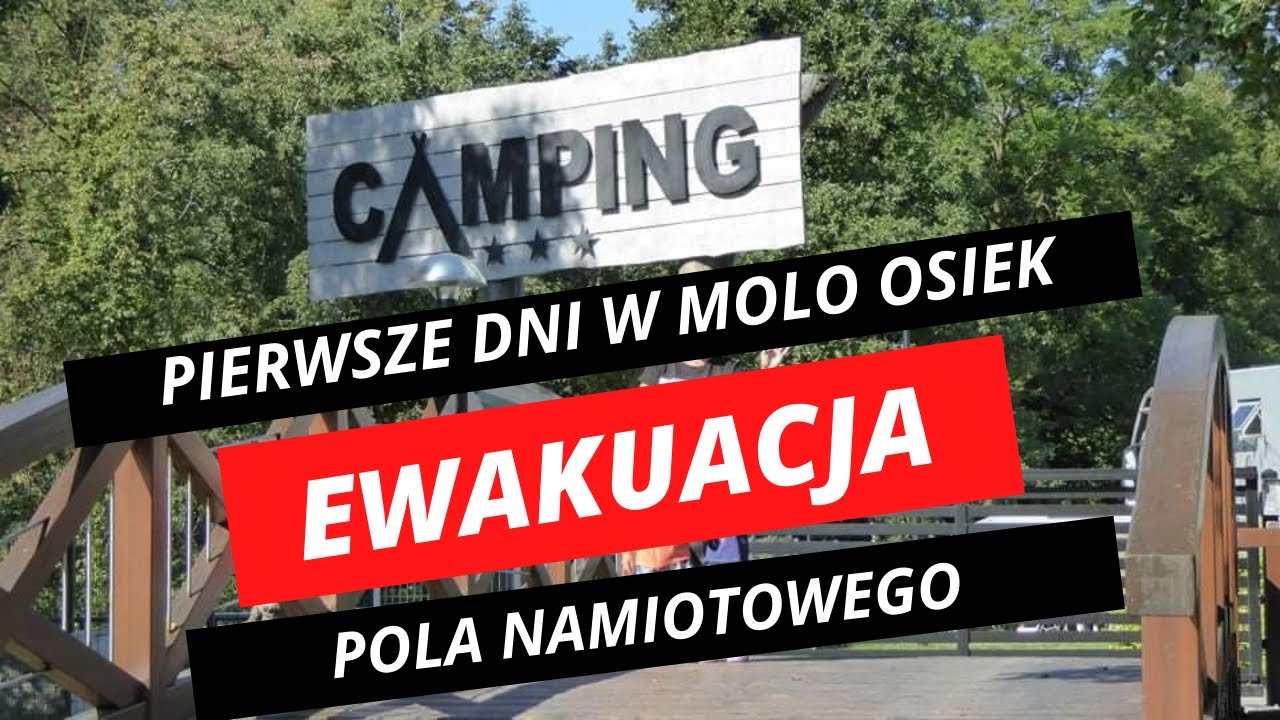 Jedziemy dalej, Camping Molo Osiek