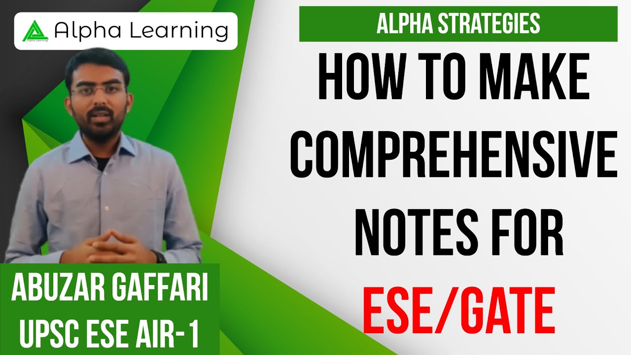 How To Make Comprehensive Notes II UPSC ESE/IES AIR-1 (2019) II Abuzar Gaffari