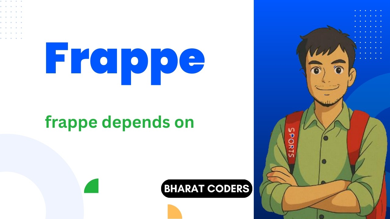 depends on property in frappe