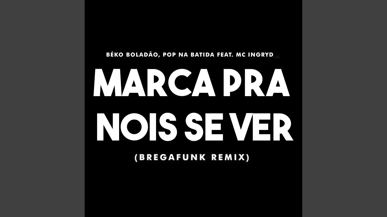 Marca pra Nois Se Ver
