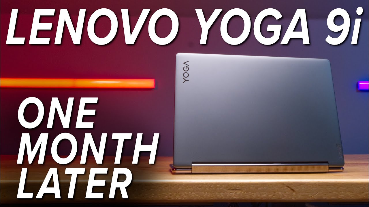 Один месяц с Lenovo Yoga 9i // Подходит ли он вам?