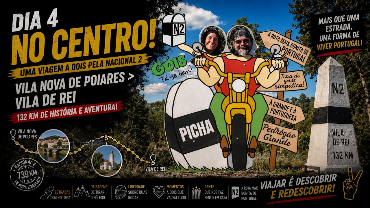 Dia 4 - No Centro - Uma Viagem a dois pela Nacional 2 - Vila Nova de Poiares - Vila de Rei