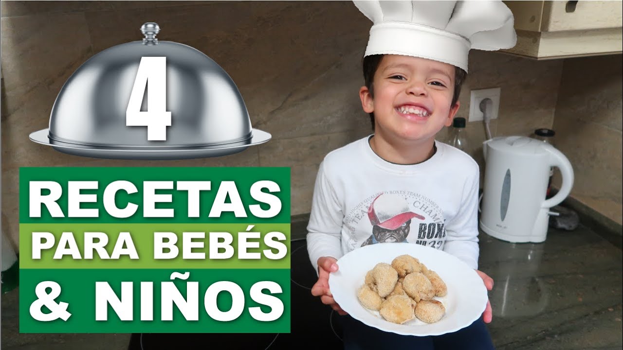 Recetas para bebés y niños #conmigo