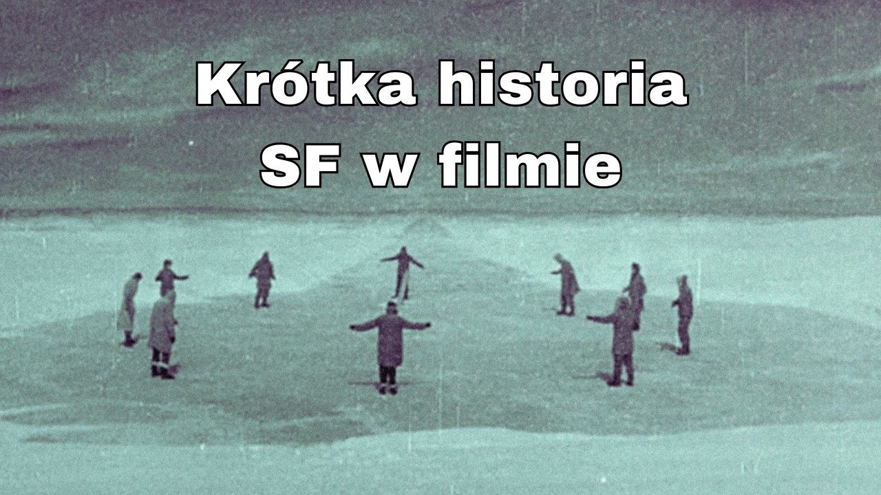 Krótka historia science fiction w filmie