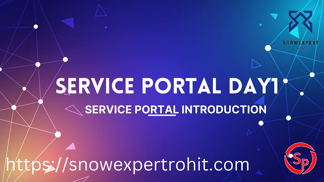 Service Portal D1 - Service Portal Introduction