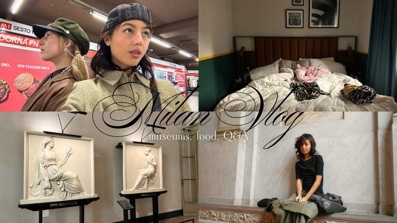Milan Vlog | shopping, museums, Q&A