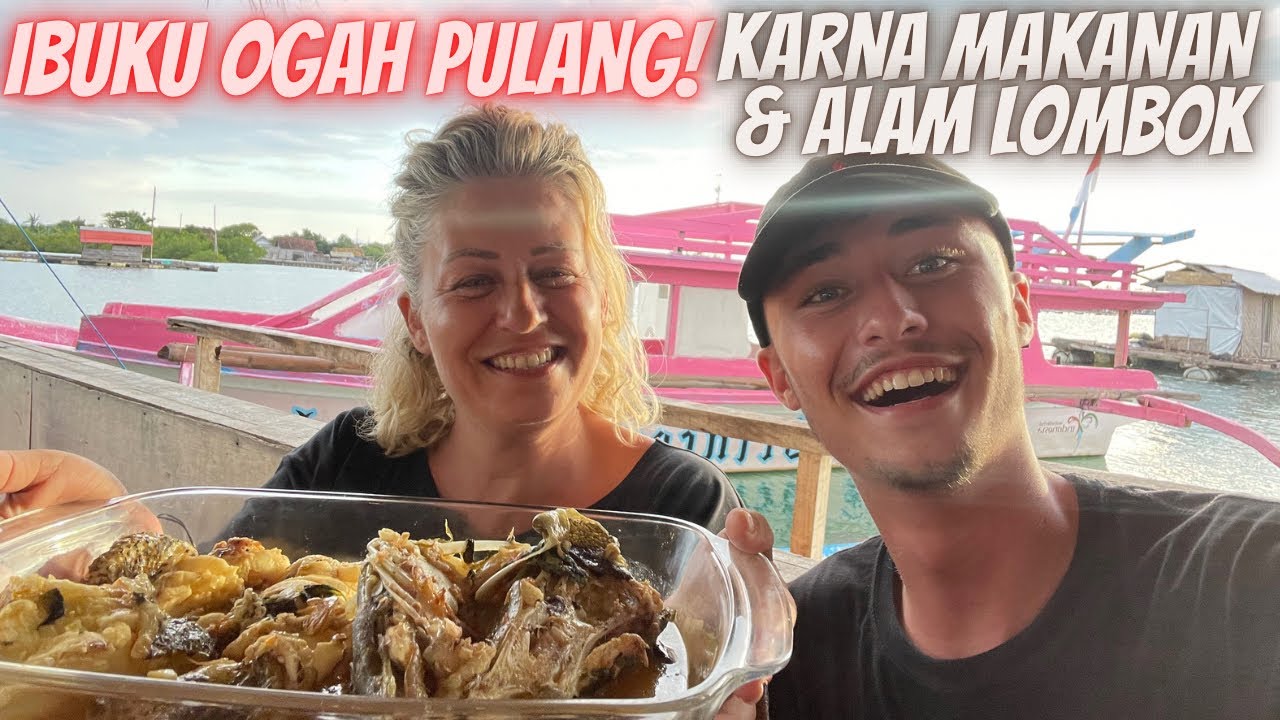 Makin Betah Ibu Ku DILOMBOK Makan Enak Terus !