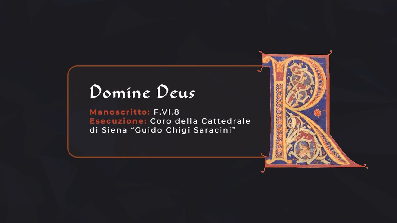 Domine Deus (Canto liturgico del XII secolo, Siena)