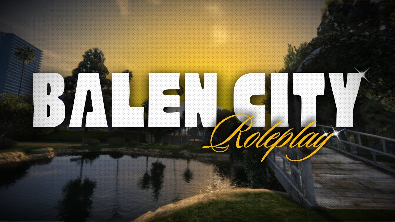 BALEN CITY ROLEPLAY