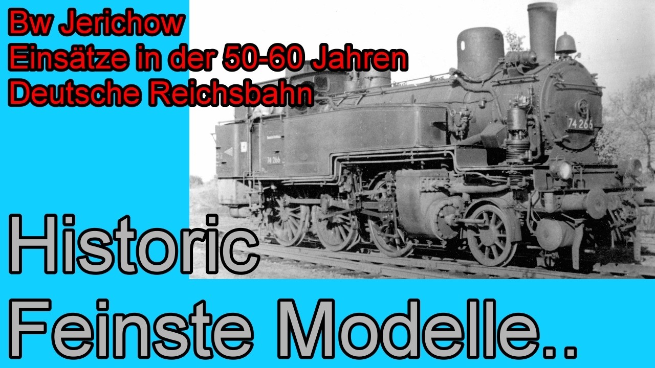 Deutsche Reichsbahn Bw Jerichow  in den 50-60 Jahre