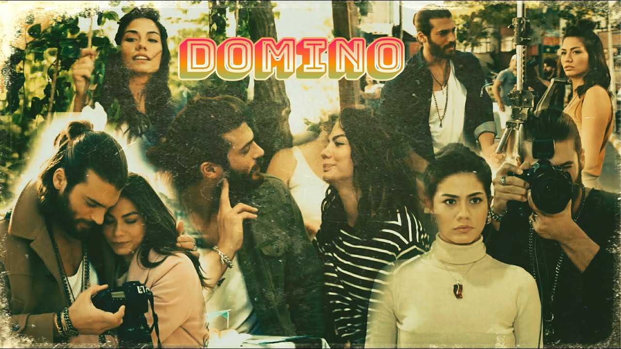 Can & Sanem || Domino
