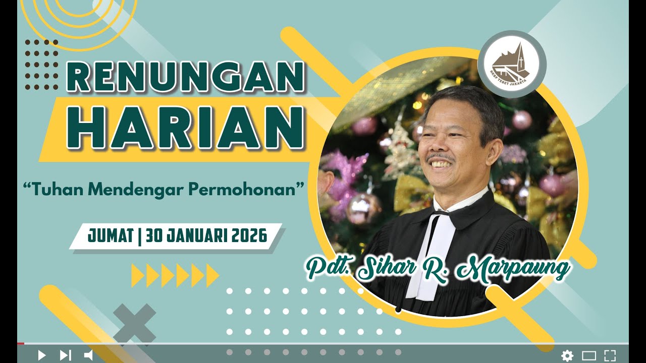 Renungan Harian Gereja HKBP Ressort Tebet, 30 Januari 2026