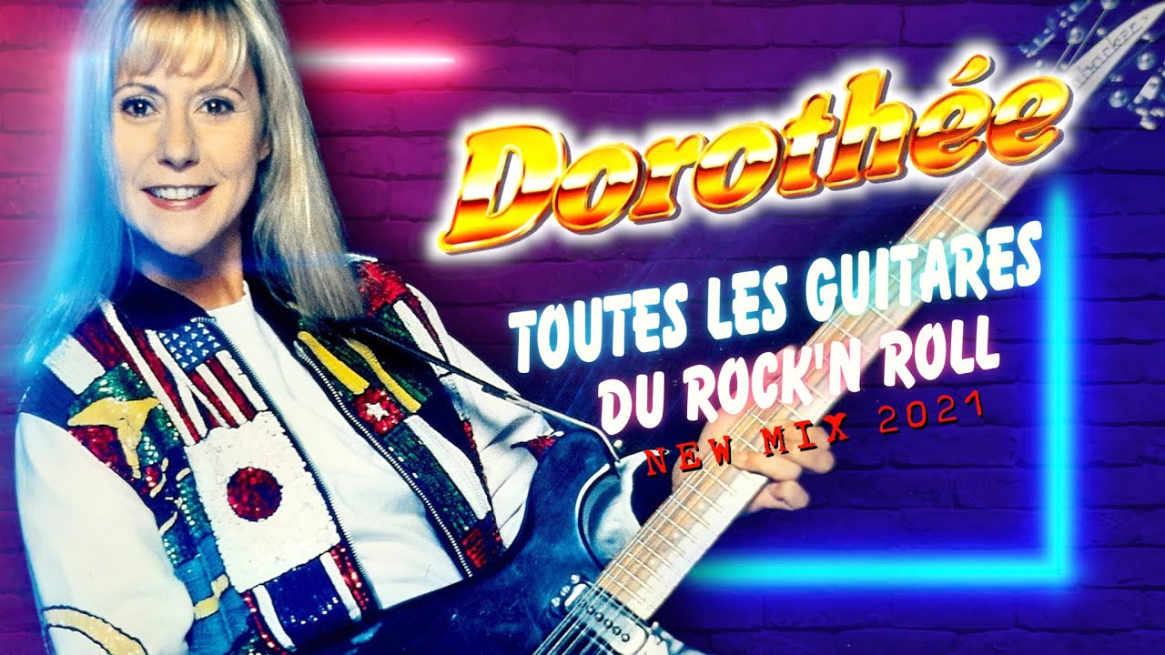 [1992] Dorothée / Toutes les guitares du Rock'n Roll [New Mix 2021]
