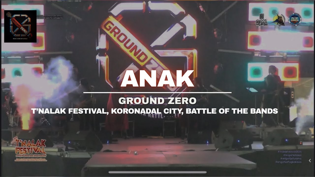 Ground Zero - ANAK (Own Arrangement) | T&rsquo;nalak Festival, Koronadal City, Battle of the Bands 2025