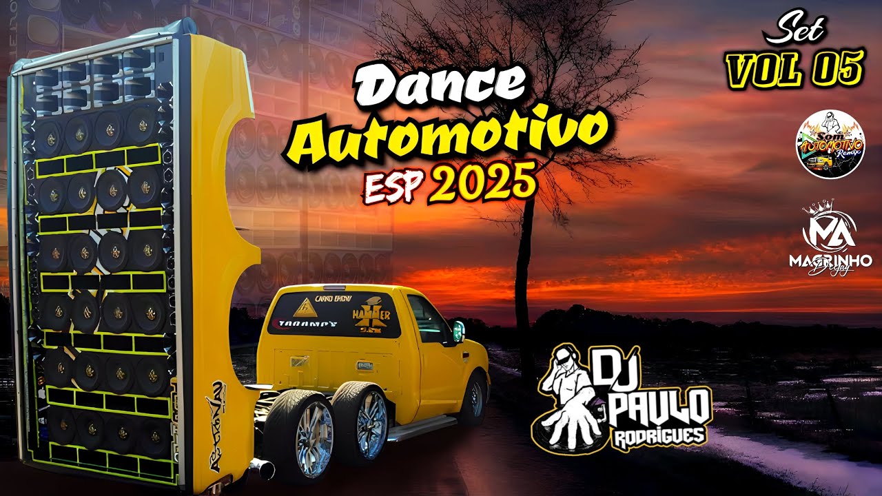 [ Set Remix ] DANCE AUTOMOTIVO VOL 05 ☆DJ PAULO RODRIGUES☆ ESPECIAL 2025, DANCE COMERCIAL REMIX