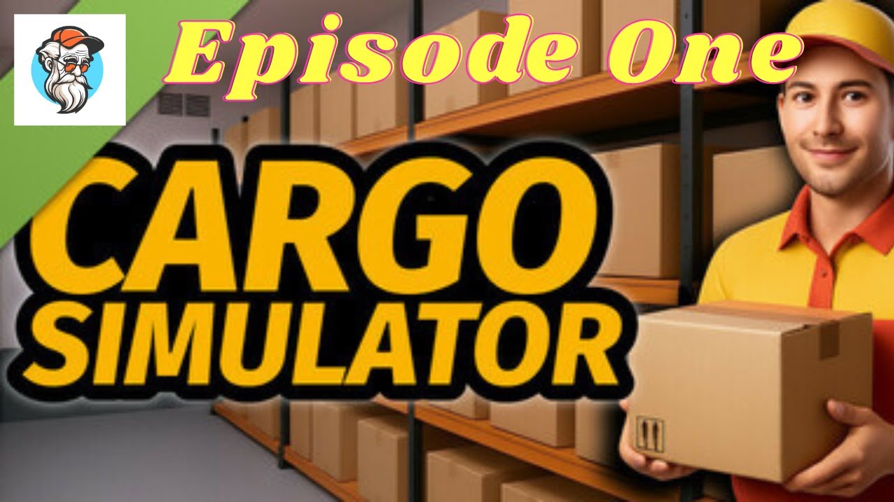 Cargo Simulator -|- Demo -|- Episode 1