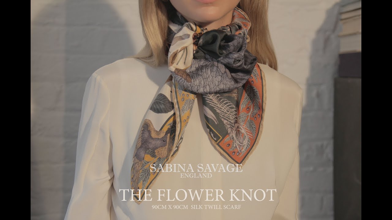 Sabina Savage 90x90cm Silk Twill Scarf: How to tie the Flower Knot