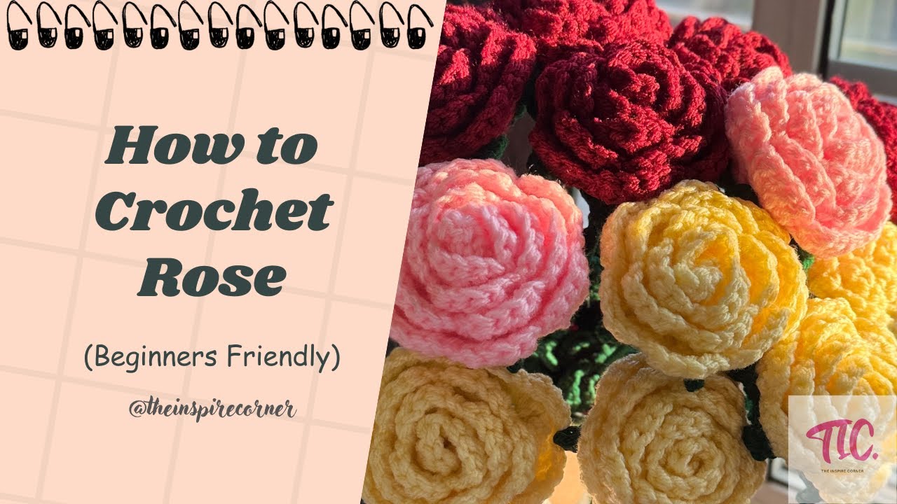 Crochet Rose | Beginners | Step by Step Guide