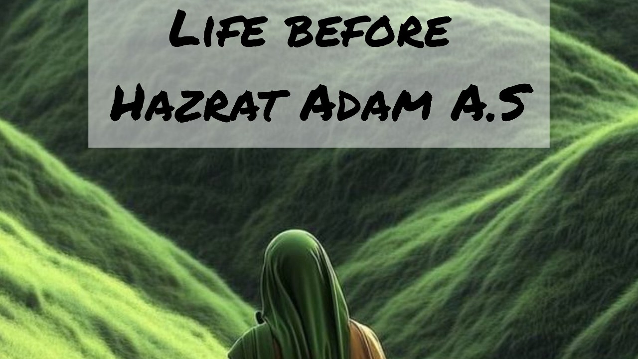 What Was Life Like Before Adam A.S? A Complete Guide by Dr Israr Ahmed