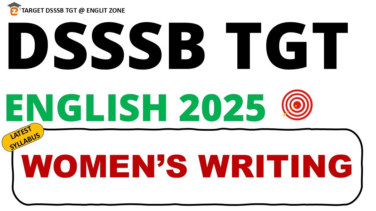 DSSSB TGT ENGLISH PRACTICE PAPER / WOMEN'S WRITING IN LITERATURE / DSSSB TGT ENGLISH LATEST SYLLABUS