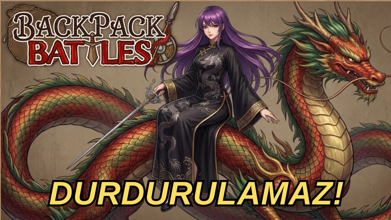DRAGON BİZİ SEVDİ BİZDE ONU SEVDİK!!! OP ÇANTA!!!| #backpackbattles