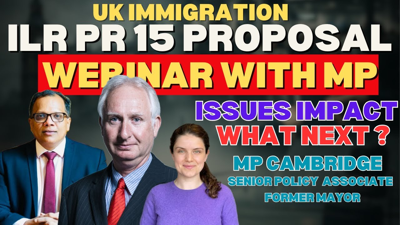 UK IMMIGRATION! PR 15 YEARS ISSUE IMPACT & NEXT WEBINAR WITH MP| FORMER MAYOR | MP DANIEL ZEICHNER