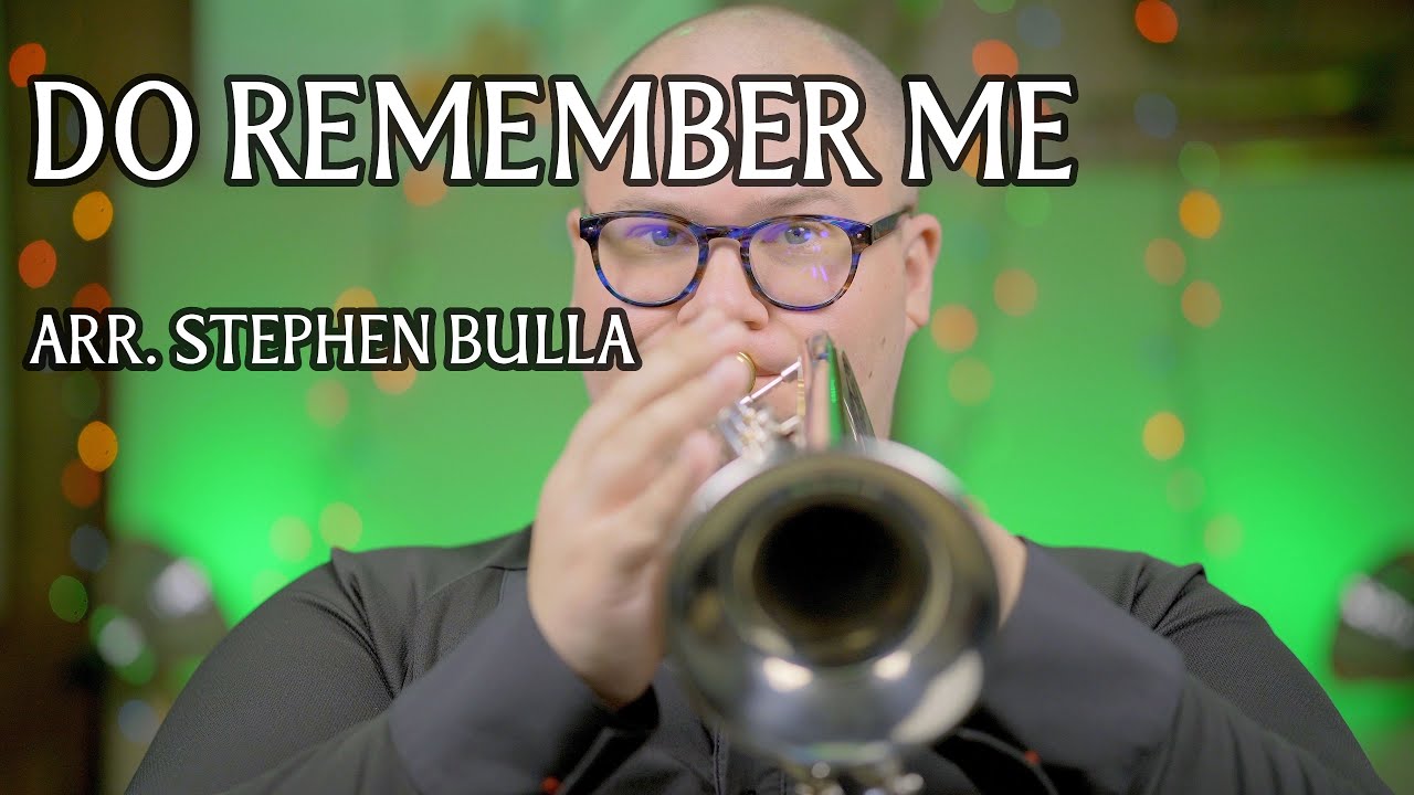 Do Remember Me (arr. Stephen Bulla) // Salvationist Star Search Series