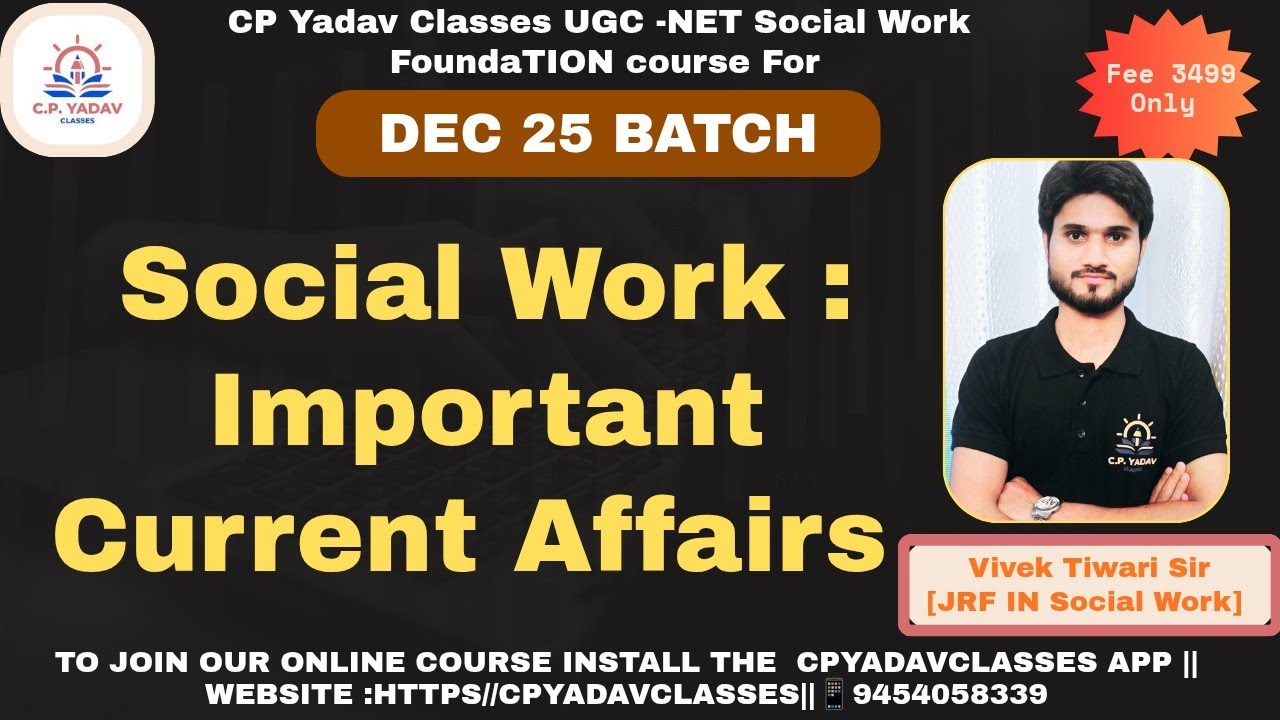 For Dec 2025 Batch II UGC-NET JRF Social Work II Important Current Affairs  II By Vivek Tiwari Sir
